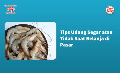 Tips Udang Segar atau Tidak Saat Belanja di Pasar
